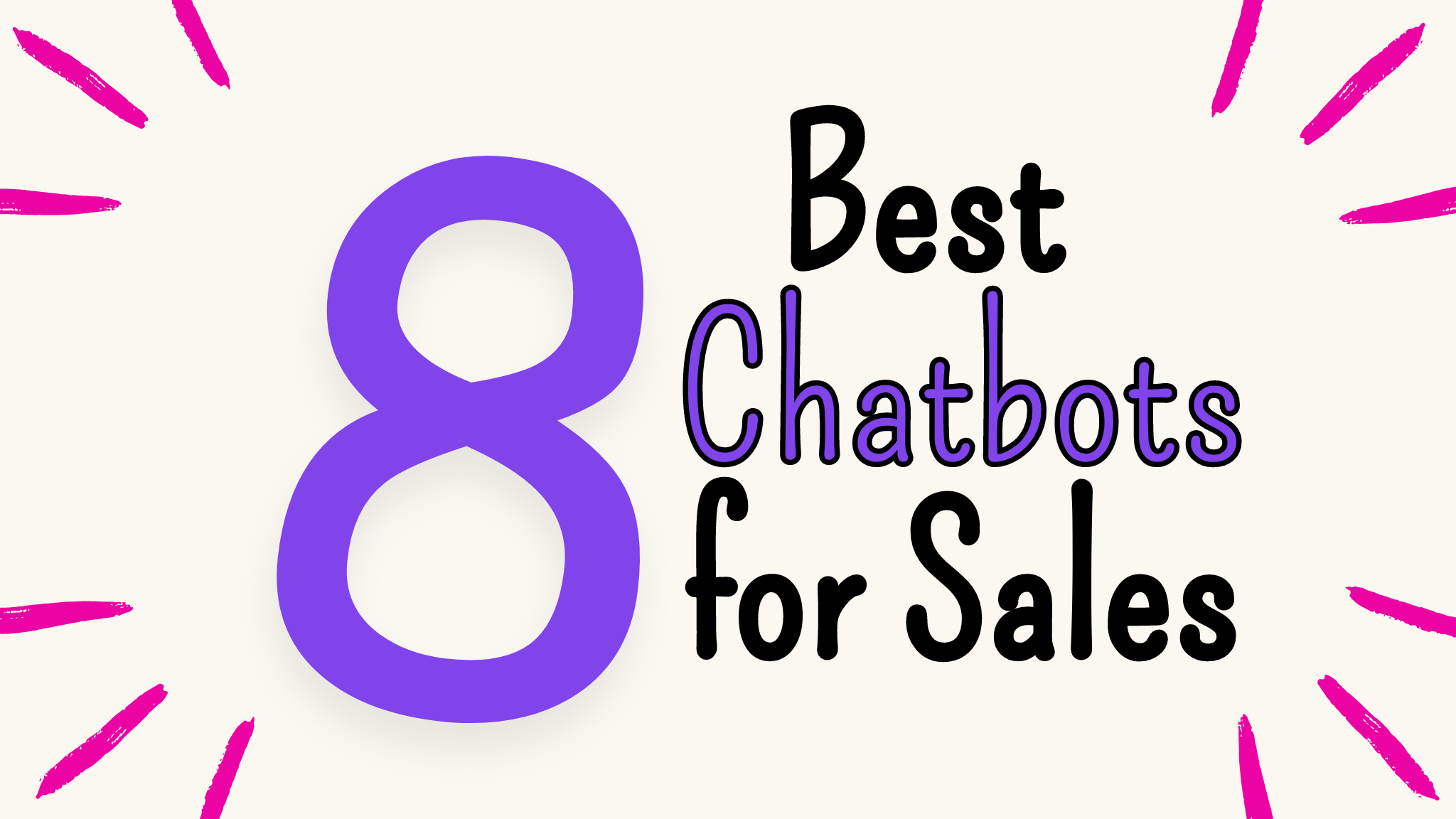 The 8 Best Sales Chatbot