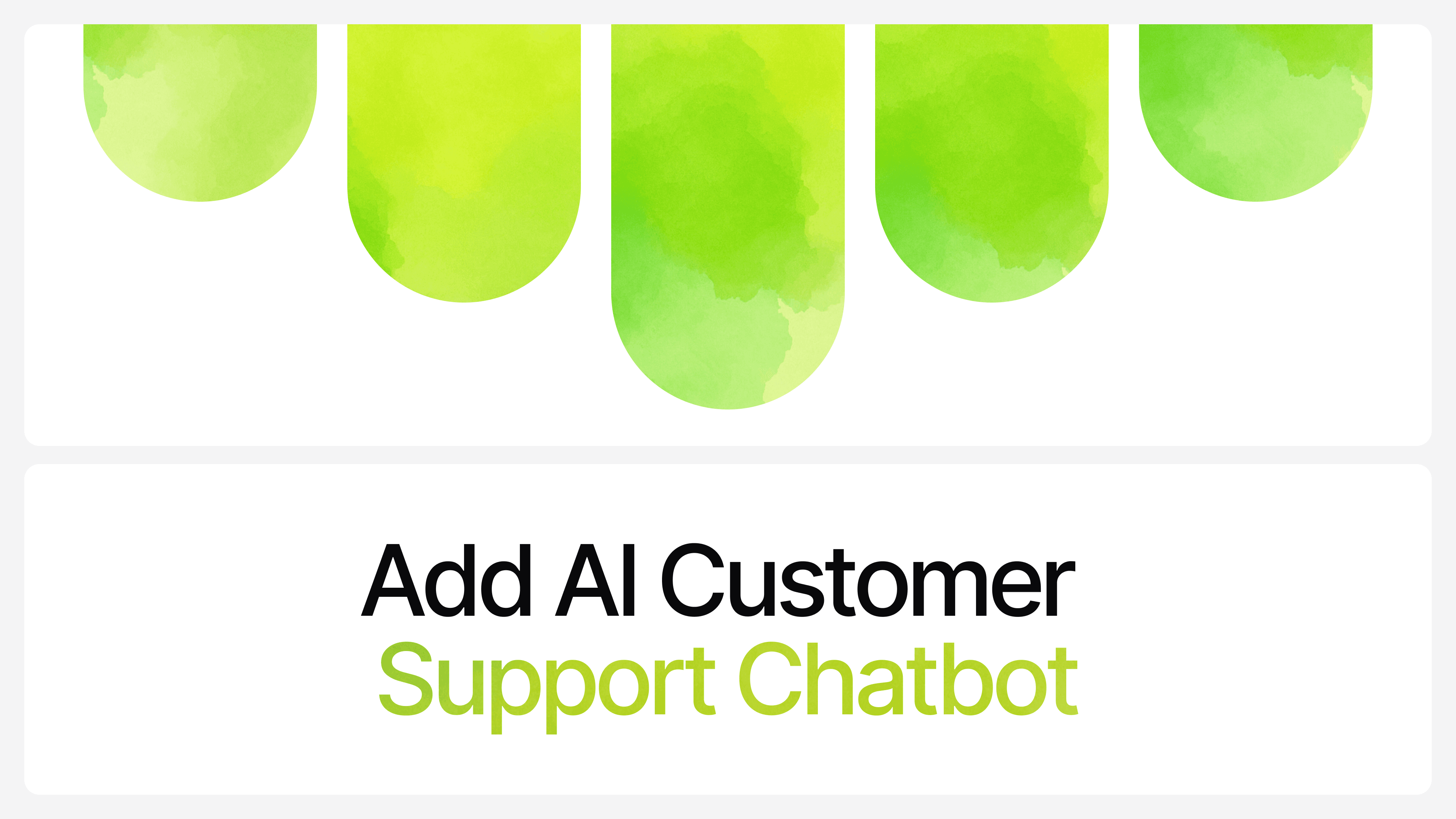 Why Add AI Customer Support Chatbot to Your Website?