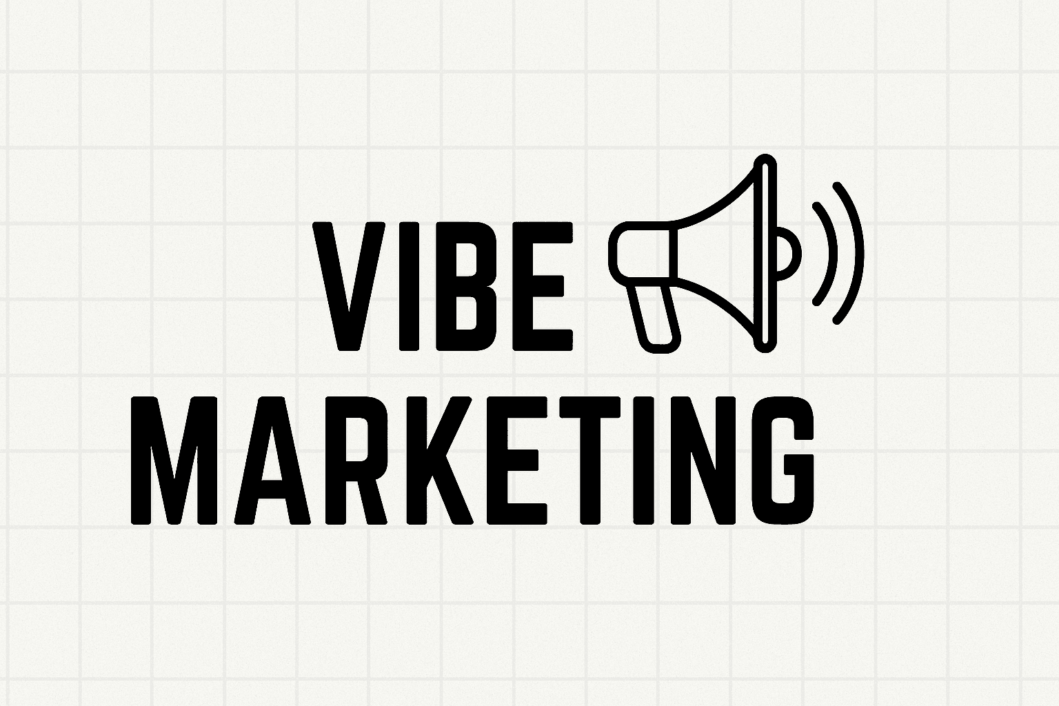 What is Vibe Marketing? How to Get Started